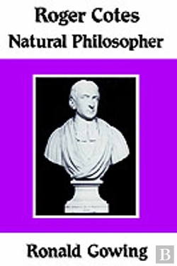 Bertrand.pt - Roger Cotes - Natural Philosopher
