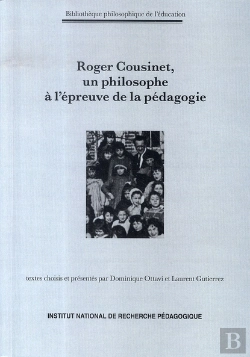 Bertrand.pt - Roger Cousinet, Un Philosophe À L'Épreuve De La Pédagogie