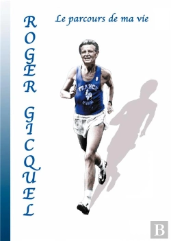 Bertrand.pt - Roger Gicquel - Le Parcours De Ma Vie - Illustrations, Couleur