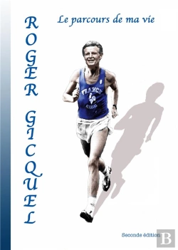 Bertrand.pt - Roger Gicquel - Le Parcours De Ma Vie