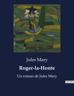 Bertrand.pt - Roger-La-Honte - Un Roman De Jules Mary