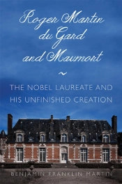 Roger Martin Du Gard And Maumort