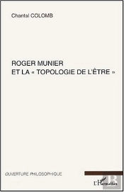 Roger Munier Et La Topologie De L'Etre