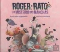 Bertrand.pt - Roger O Raton E O Misterio Das Manchas
