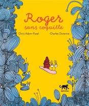 Roger Sans Coquille