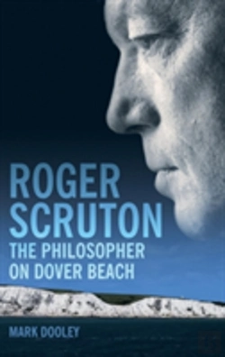 Bertrand.pt - Roger Scruton: The Philosopher On Dover Beach