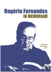 Rogério Fernandes - In Memoriam