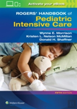 Bertrand.pt - Rogers' Handbook Of Pediatric Intensive Care