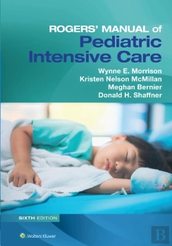 Bertrand.pt - Rogers' Manual Of Pediatric Intensive Care