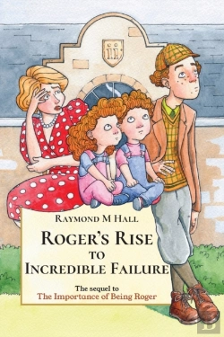 Bertrand.pt - Roger'S Rise To Incredible Failure