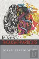 Roger'S Thought-Particles