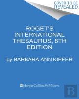 Roget'S International Thesaurus, 8th Edition