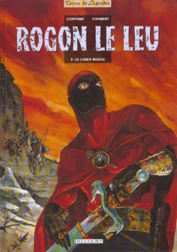 Bertrand.pt - Rogon Le Leu Tome 3 ; Le Chien Rouge