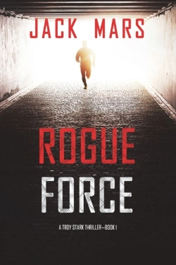 Bertrand.pt - Rogue Force (A Troy Stark Thriller-Book #1)