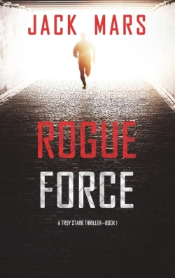 Bertrand.pt - Rogue Force (A Troy Stark Thriller-Book #1)
