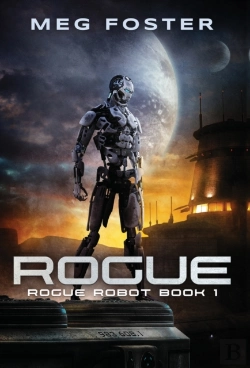 Bertrand.pt - Rogue  Rogue Robot Book 1
