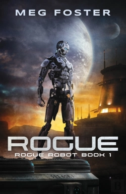 Bertrand.pt - Rogue (Rogue Robot Book 1)