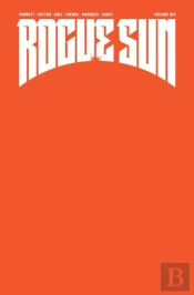 Rogue Sun Volume 6
