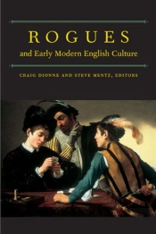Rogues And Early Modern English Culture