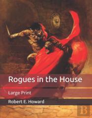 Rogues In The House