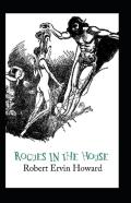 Rogues In The House(Conan The Barbarian #6) Annotated