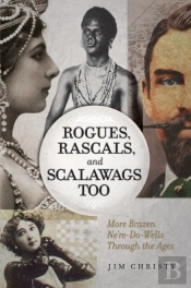 Rogues, Rascals, And Scalawags Too