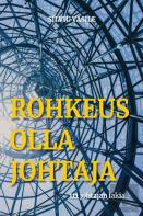 Rohkeus Olla Johtaja