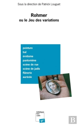 Bertrand.pt - Rohmer Ou Le Jeu Des Variations