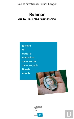 Bertrand.pt - Rohmer, Ou Le Jeu Des Variations