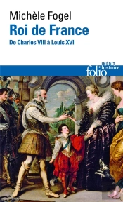 Roi De France ; De Charles Viii À Louis Vxi