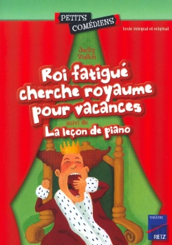 Bertrand.pt - Roi Fatigué Cherche Royaume Pour Vacances ; La Leçon De Piano ; 8/10 Ans