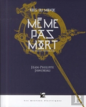 Rois Du Monde 1 - Meme Pas Mort