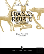 Rois Du Monde Tome 2 : Chasse Royale I