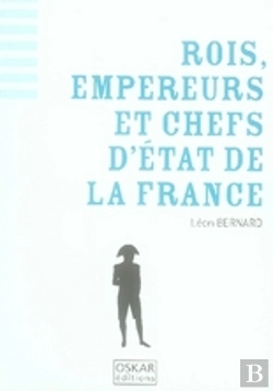 Bertrand.pt - Rois, Empereurs Et Chefs D'Etat De La Fr