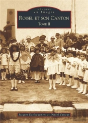 Roisel Et Son Canton Tome 2