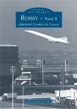 Bertrand.pt - Roissy Tome 2 ; Aéroport Charles De Gaulle