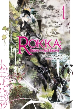 Bertrand.pt - Rokka: Braves Of The Six Flowers, Vol. 1 (Novel)