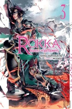 Bertrand.pt - Rokka: Braves Of The Six Flowers, Vol. 3 (Novel)