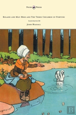 Bertrand.pt - Roland And May-Bird And The Three Children Of Fortune - Illustrated By John Hassall