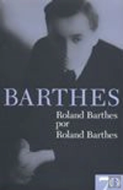 Bertrand.pt - Roland Barthes por Roland Barthes