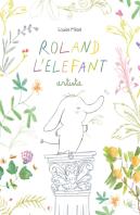 Roland L'Elefant, Artista.