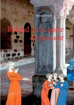 Bertrand.pt - Roland Ou La Quête D'Épaisseur T.1