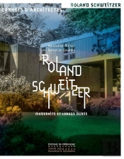 Roland Schweitzer : Modernité Et Longue Durée