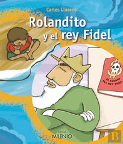 Bertrand.pt - Rolandito Y El Rey Fidel