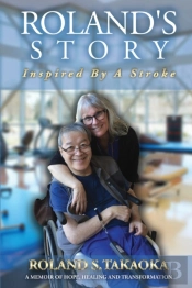 Roland'S Story, Inspired By A Stroke