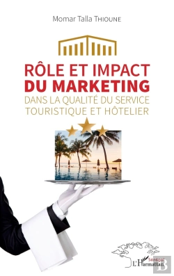 Bertrand.pt - Rôle Et Impact Du Marketing Dans La Qualité Du Service Touristique Et Hôtelier