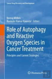 Role Of Autophagy And Reactive Oxygen Species In Cancer Treatment