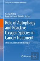 Role Of Autophagy And Reactive Oxygen Species In Cancer Treatment