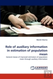 Role Of Auxiliary Information In Estimation Of Population Mean