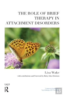 Bertrand.pt - Role Of Brief Therapy In Attachment Disorders